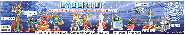 Cybertop verteidigt das Portal der Fantasie  2002/2003