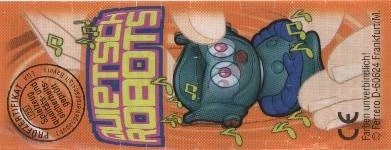 Quietsch Robots  2001/2002